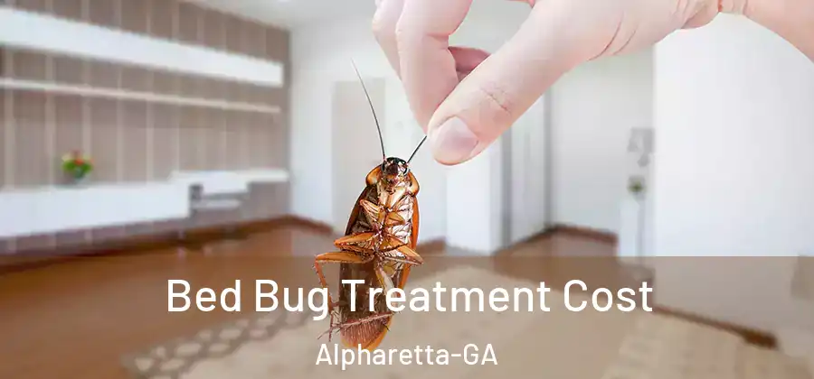 Bed Bug Treatment Cost Alpharetta-GA