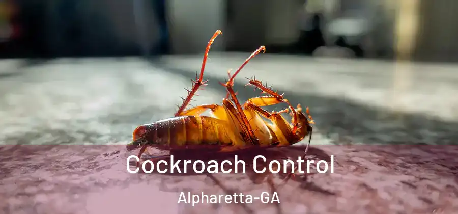 Cockroach Control Alpharetta-GA