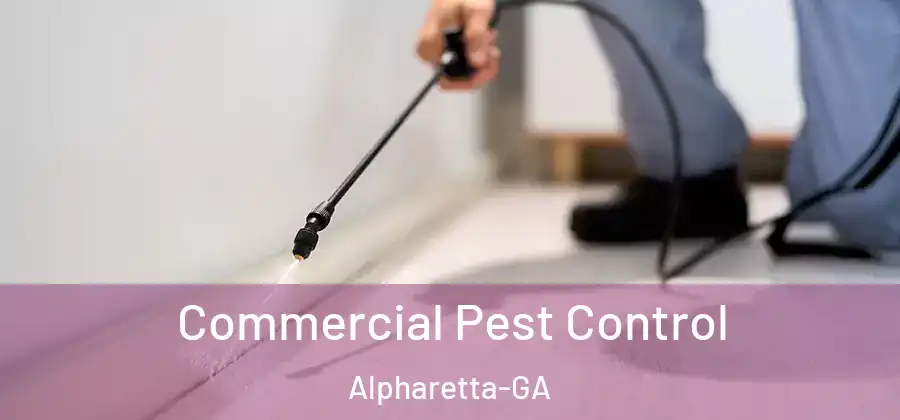 Commercial Pest Control Alpharetta-GA