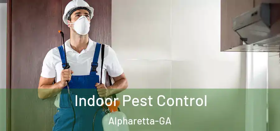 Indoor Pest Control Alpharetta-GA