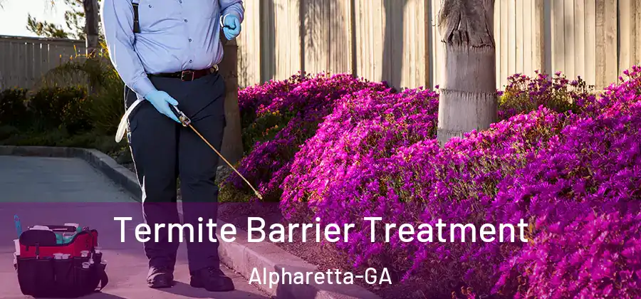 Termite Barrier Treatment Alpharetta-GA