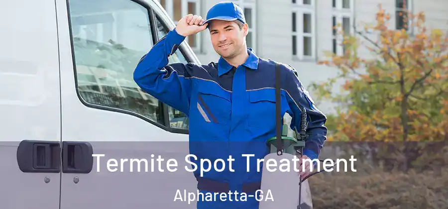 Termite Spot Treatment Alpharetta-GA