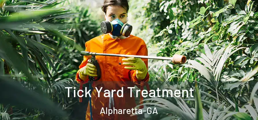 Tick Yard Treatment Alpharetta-GA